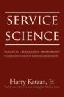 Service Science : Concepts, Technology, Management - Book