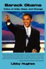 Barack Obama : Voice of Unity, Hope, and Change - Book