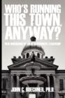 Who's Running This Town, Anyway? : New Dimensions of Local Government Leadership - Book
