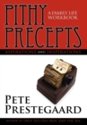 Pithy Precepts - Aspirations and Inspirations : A Family Life Workbook - Book