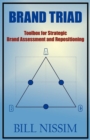 Brand Triad : Toolbox for Strategic Brand Assessment and Repositioning - Book