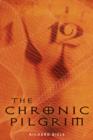 The Chronic Pilgrim - Book