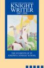 St. Joseph's Catholic School Presents Knight Writers 2007-2008 - Book