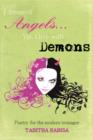 I Dream of Angels... Yet I Live with Demons : Poetry for the Modern Teenager - Book