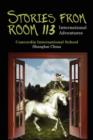 Stories from Room 113 : International Adventures - Book