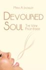 Devoured Soul : The View from Inside - Book