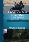 A Walk-On Part in the War : A '70S Odyssey - eBook