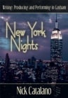 New York Nights : Writing, Producing and Performing in Gotham - eBook