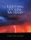 Lightning Holds My Hand : A Woman's Journal of Guidance - eBook