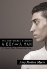 The Difference Between a Boy and a Man : 75 Words That Illustrate the Gap - eBook