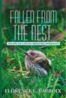 Fallen from the Nest : The Epic of a Young Orphaned Immigrant - eBook
