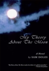 My Theory About the Moon : A Novel - eBook