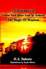A Christmas List Learn and Have Fun in School and the Magic of Wisdom - Book
