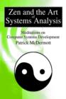 Zen and the Art of Systems Analysis : Meditations on Computer Systems Development - Book