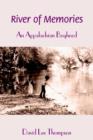 River of Memories : An Appalachian Boyhood - Book