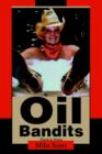 Oil Bandits - Book