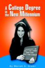 A College Degree in the New Millennium - Book