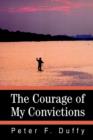 The Courage of My Convictions - Book