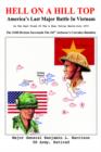 Hell on a Hill Top : America's Last Major Battle in Vietnam - Book