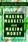 Making Markets and Making Money : Strategy and Monetary Exchange - Book
