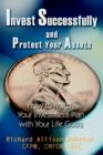 Invest Successfully and Protect Your Assets : How to Match Your Investment Plan with Your Life Goals - Book