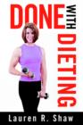 Done with Dieting - Book