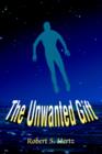 The Unwanted Gift - Book