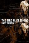 The Bird Flies to God - Book