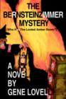 The Bernsteinzimmer Mystery : (Who Has the Looted Amber Room?) - Book