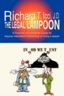 The Legal Lampoon : A Practical, No-Nonsense Guide for Anyone Interested in Becoming or Hiring a Lawyer - Book