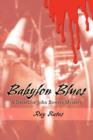 Babylon Blues : A Detective John Bowers Mystery - Book