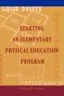 Starting an Elementary Physical Education Program - Book