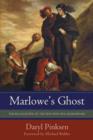 Marlowe's Ghost : The Blacklisting of the Man Who Was Shakespeare - Book
