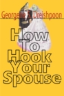 How to Hook Your Spouse - eBook