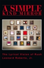 A Simple Kind Mirror : The Lyrical Vision of Rush - eBook