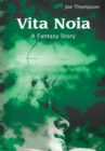 Vita Noia : A Fantasy Story - eBook