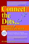 Connect the Dots...to Become an Impact Player - Book