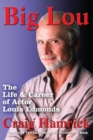 Big Lou : The Life and Career of Actor Louis Edmonds - eBook