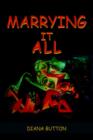 Marrying it All - Book