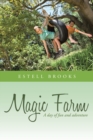 Magic Farm : A Day of Fun and Adventure - eBook