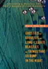 Ghosties and Ghoulies and Long-Legged Beasties and Things That Go Bump in the Night : Christian Basics for the Twenty-First Century - eBook