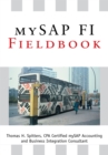 Mysap Fi Fieldbook : Fi Fieldbuch Auf Der Systeme Anwendungen Und Produkte in Der Datenverarbeitung - eBook