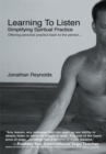 Learning to Listen : Simplifying Spiritual Practice - eBook