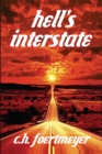 Hell's Interstate - C.H. Foertmeyer