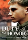 Duty and Honor : A World War Ii Novel - Daniel Reed