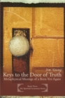 Keys to the Door of Truth : Metaphysical Musings of a Born-Yet-Again - eBook