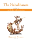 The Mahabharata : A Modern Rendering, Vol 2 - eBook