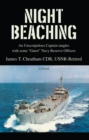 Night Beaching : An Unscrupulous Captain Tangles with Some Ygatory Navy Reserve Officers - eBook