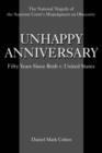 Unhappy Anniversary : Fifty Years Since Roth V. United States - Book