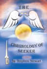 The Chronology of Seeker : The Sunrise Years - Stephen Stewart